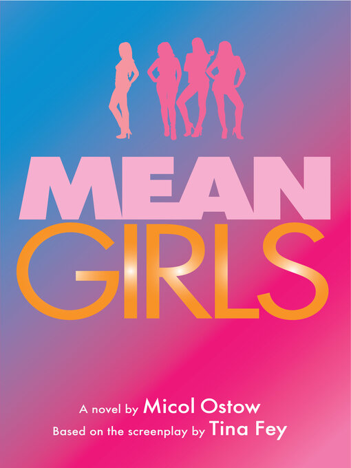 Title details for Mean Girls by Micol Ostow - Wait list